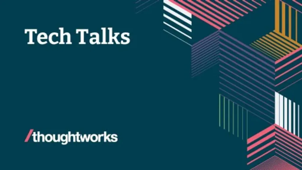Tech Talks by Thoughtworks